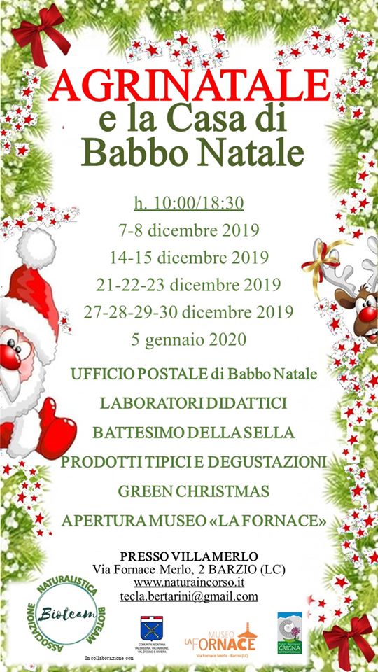 Babbo Natale 8 Dicembre Roma.Agrinatale E La Casa Di Babbo Natale A Barzio Lago Di Como E Valsassina