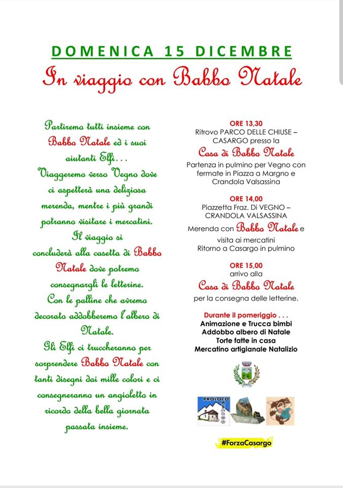 Viaggi Alla Casa Di Babbo Natale.In Viaggio Con Babbo Natale A Casargo Lago Di Como E Valsassina