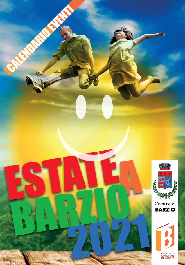 Programma Eventi Estate 2021 Barzio Lago di Como e Valsassina