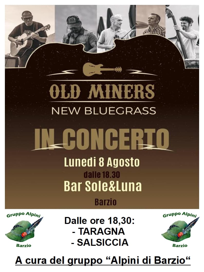 Old Miners e cena tipica al bar sole e luna Lago di Como e Valsassina